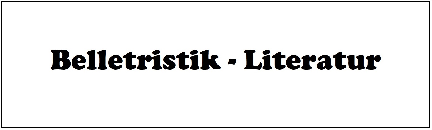 Belletristik - Literatur