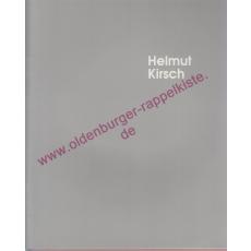 Helmut Kirsch Ausstellungskatalog Drei Atelierportraits- KLARE LUST  - Lütze Museum 21.04 - 16.06.1996 - Galerie Stadt Sindelfingen (Hrsg)
