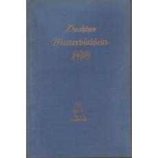 Deutsches Mutterbüchlein  1939 - Scheibenberger, Karl