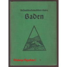 Baden: Die deutschen Heimatführer Bd. 4 (1937) - Loeschebrand-Horn, Hans-Joachim von