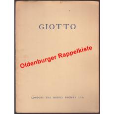 Giotto: Florentine School; Masters in Colour Series (1953)  - The Medici Society LTD