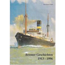 Bremer Geschichten 1913 - 1996   signiert - Glahr,Hermann