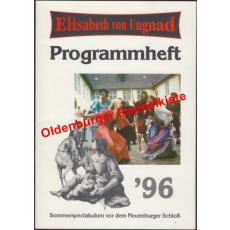 Elisabeth von Ungnad Programmheft ´96   - Niederdeutsche Bühne Neuenburg (Hrsg)