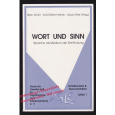 Wort und Sinn:Sprache als Medium der Sinnfindung  -  Amini, Bijan/ u.a. (Hrsg)