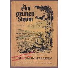 Am grünen Strom: Die Unsichtbaren Pfälzische Volkssagen (1949)  - AG pfälzischer Lehrer (Hrsg)