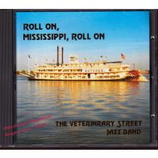 Veterinary Street Jazz Band: Roll On, Mississippi, Roll On  * VG+*