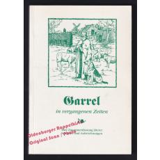 Garrel in vergangenen Zeiten  - Heimatverein Garrel e.V. (Hrsg)
