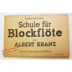 Volkstümliche Schule für Blockflöte (1931)  - Kranz, Albert