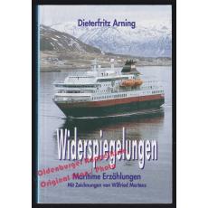 Widerspiegelungen: Maritime Erzählungen - sign -  Arning, Dieterfritz