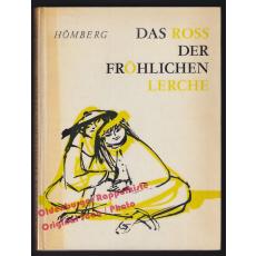 Das Ross der fröhlichen Lerche (1962)  - Hömberg, Hans