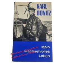 Mein wechselvolles Leben (1968)  - Dönitz, Karl