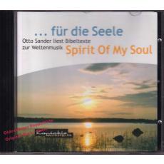 Für die Seele: Otto Sander liest Bibeltexte zur Weltenmusik Spirit of my Soul  - Horn,Reinhard / Gruppe Kontakte