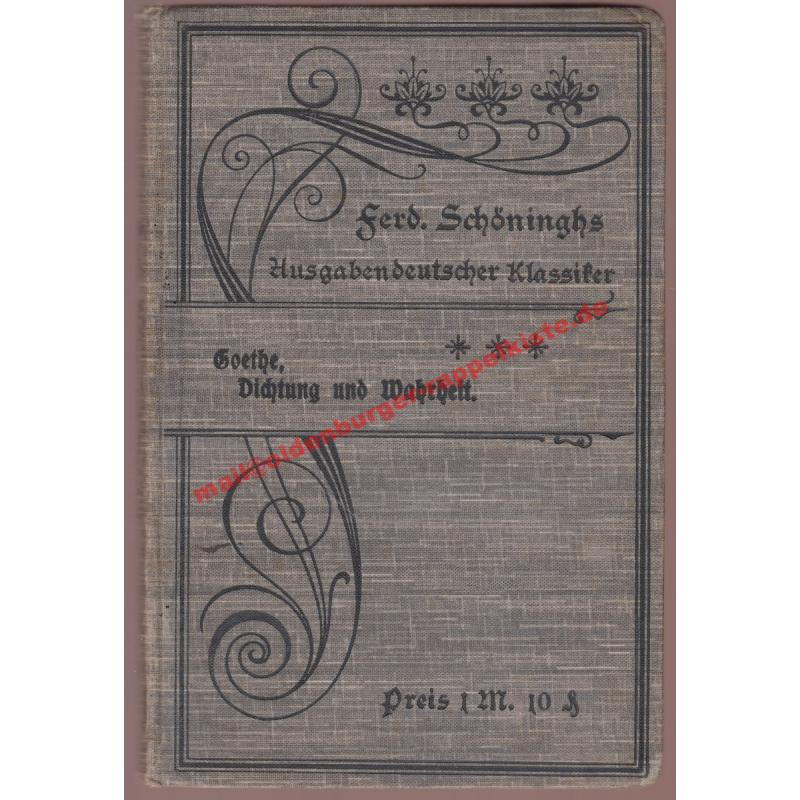 Aus meinem Leben: Dichtung und Wahrheit von J. W. von Goethe(1905) - Dahmen