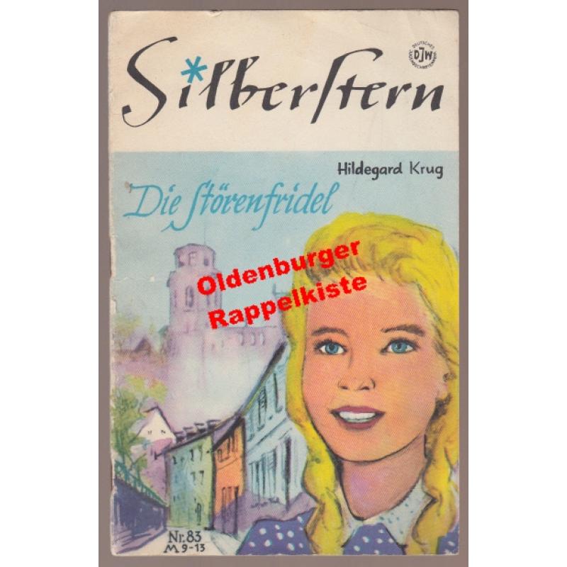 Die Störenfridel Silberstern Nr. 83   (1963) - Krug, Hildegard
