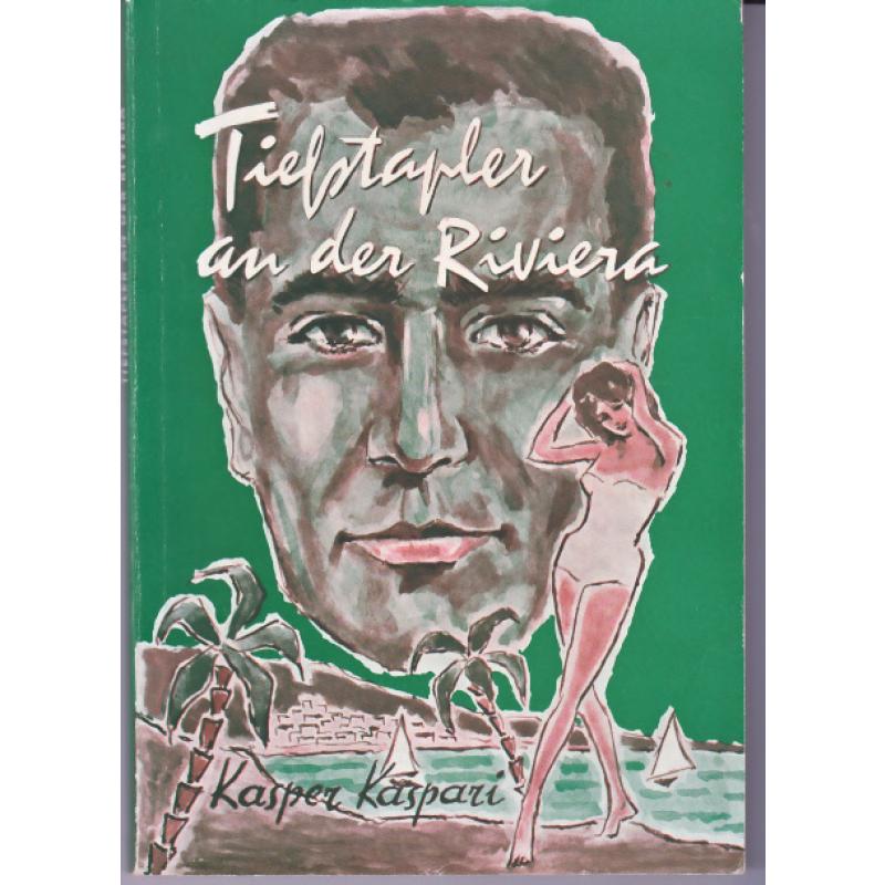 Tiefstabler an der Rivera (1960)   - Kaspari ,Kasper