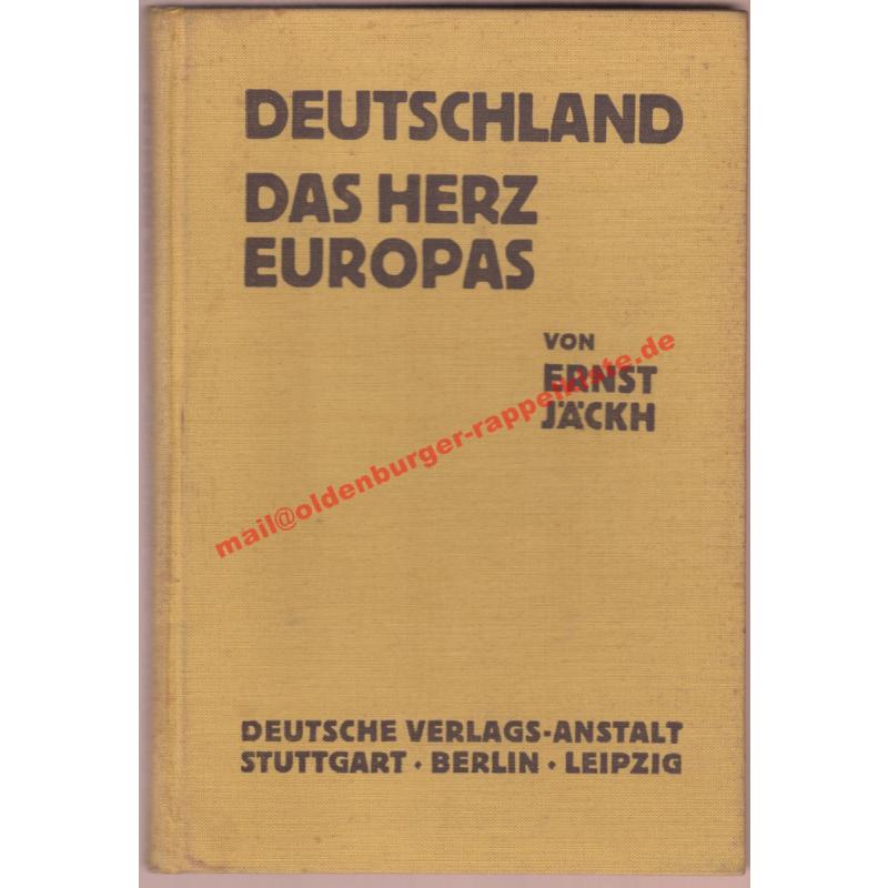Deutschland, das Herz Europas (1928)   - Jäckh, Ernst
