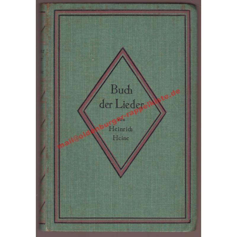Buch der Lieder - Neue Gedichte ( um 1925) - Heine, Heinrich
