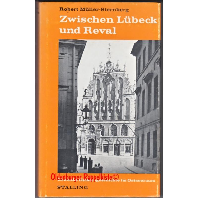 Zwischen Lübeck und Reva (1964) - Müller-Sternberg, Robert