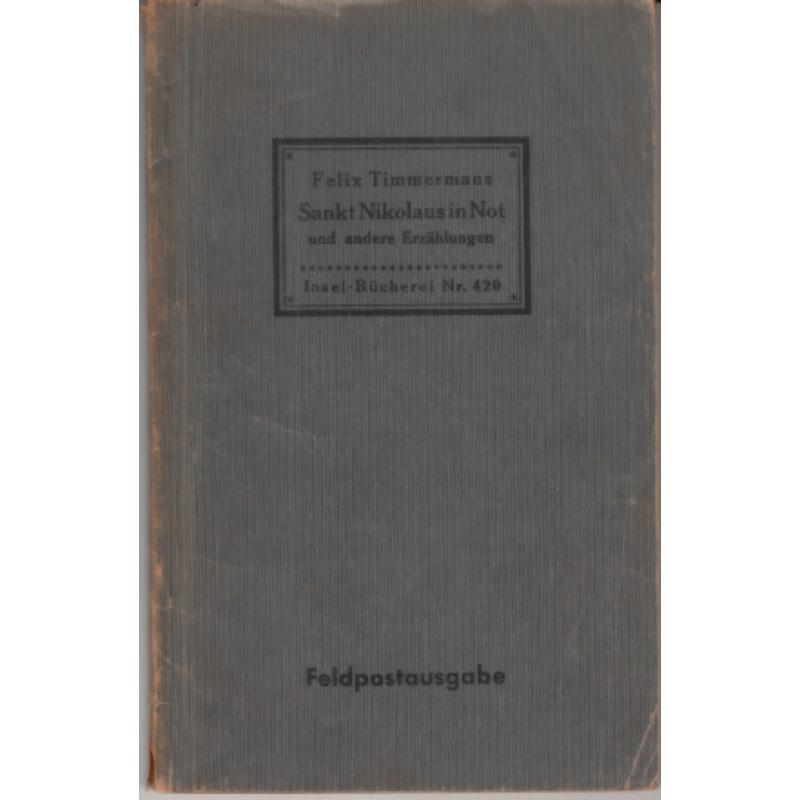 Sankt Nikolaus in Not und andere Erzählungen = Insel-Bücherei Nr. 420 (1944)  - Timmermans, Felix  