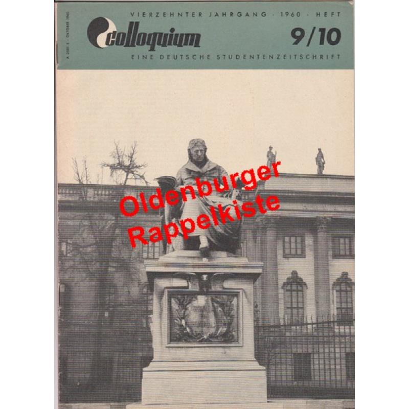 Colloquium: Eine deutsche Studentenzeitschrift  9/10  14.Jg 1960 - Hess,Otto H. (Hrsg)