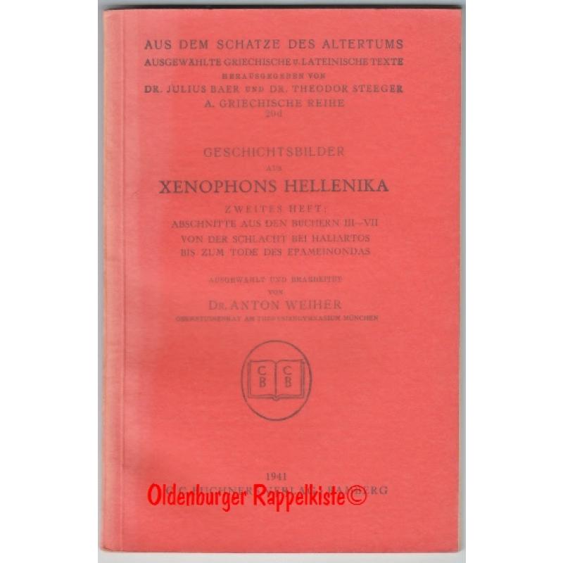 Geschichtsbilder aus Xenophons Hellenika - Weiher,Anton