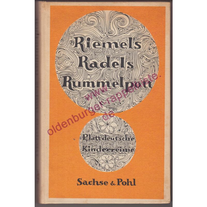 Riemels, Radels, Rummelpott: Plattdeutsche Kinderreime (1968)  - Diers, Heinrich