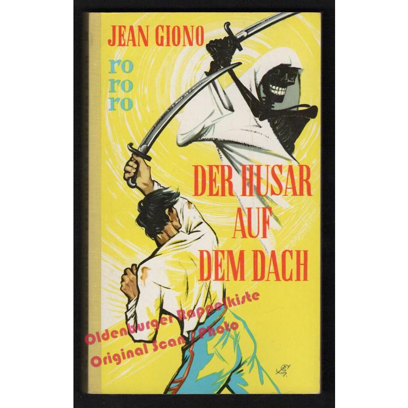 Der Husar auf dem Dach  1.Aufl.  (1955)  - Giono,Jean