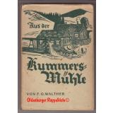 Aus dem Kummersmühle (1921) - Walther, F. O.