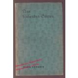 Aus blühenden Gärten  Gedichte (1933)  - Domanig,Maria (Hrsg)