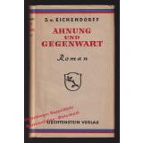 Ahnung und Gegenwart  (1947)  -  Eichendorff, Joseph von