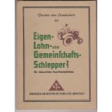 Eigen-Lohn- oder Gemeinschaftsschlepper für bäuerliche Familienbetriebe? (1950)  - Hoechstetter, Hermann
