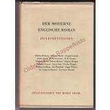 Der moderne englische Roman - Interpretationen (1965) - Oppel,Horst