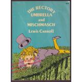 The Redtory Umbrella and Mischmasch (1971)  - Carroll,Lewis 