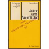 Autor und Vermittler - Reihe: Studientexte für die Kollegstufe - Popp, Helmut [Hrsg.]