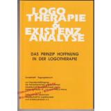 Logotherapie und Existenzanalyse - Das Prinzip Hoffnung in der Logotherapie - Heft 1.  5.Jhrg 1997  - Deutsche Gesellschaft für Logotherapie und Existenzanalyse (Hrsg)