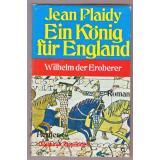Ein  König für England Wilhelm der Eroberer  - Plaidy,Jean