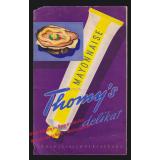 Thomy`s delikat Mayonnaise - Werbeflyer mit Rezepten - 7 Tage lecker essen ! (1954)  - Deutsche Thomy-Gesellschaft (Hrsg)