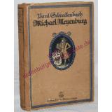 Michael Meyenburg -  Ein Lebensroman aus der Reformationszeit (1917) - Schreckenbach, Paul