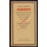 Almaide oder Die Geschichte der Leidenschaft eines jungen Mädchens (1955) - Jammes, Francis