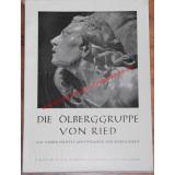 Die Ölberggruppe von Ried - Ein unbekanntes Meisterwerk der Barockzeit (1949) - Thomas, Bruno