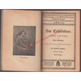 Der  Erbförster /  König Ödipus/ Iphigene auf Tauris /  Freytags Sammlung Deutscher Schriftwerke - Ludwig, Otto/ Sophokles / Euripides
