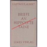 Briefe an Hippolyte Taine  (1954) - Flaubert, Gustave