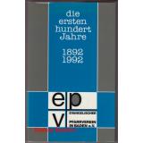 1892-1992. Die ersten hundert Jahre  *  - Evangelischer Pfarrverein in Baden e. V.