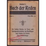 Im frohen Kreise,in Tanz- und Spielgesellschaften,bei Ausflügen und Festen in Freien.Zum Geburtstage: Danner`s Buch der Reden Band IV ( um 1920)  - Eick,Wilhelm (Hrsg)