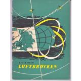 Luftbrücken (1957) - Steiner Rainer