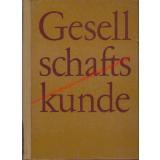 Gesellschaftskunde - Lehrbuch für die Abschlußklassen der Oberschulen und der Fachschulen (1963) - Schachnasarow u. a. (Autorenkollektiv)