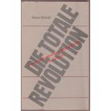 Die  totale Revolution oder die neue Jugend im Dritten Reich - ein Bericht - Heindl, Hans
