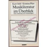 Musikliteratur im Überblick - eine Anleitung zum Nachschlagen (ED 7659) - Oehl, Kurt   Pfarr, Kristina