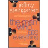 The Man Who Ate Everything: Everything You Ever Wanted to Know About Food, But Were Afraid to Ask - Steingarten, Jeffrey