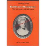 Berühmte Rheingauer - wer sie waren, wie sie waren   ein Lesebuch - Witte, Hedwig